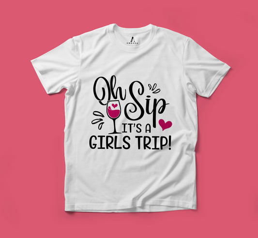 Oh Sip, It’s a Girl’s Trip T-Shirt